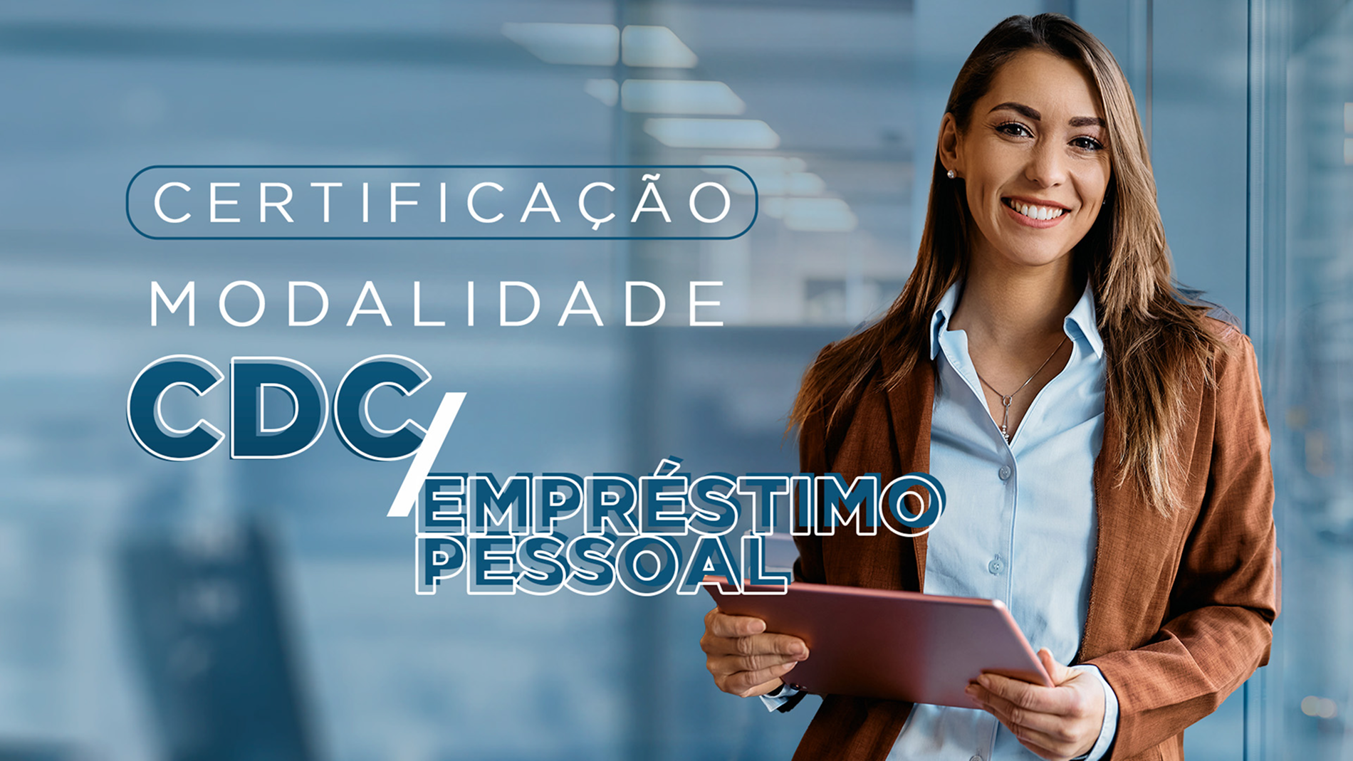CERTIFICAÇÃO CORRESPONDENTE NO PAÍS - MODALIDADE EMPR. PESSOAL CDC + LGPD - RES. CMN Nº 4.935/2021